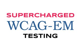 Supercharged WCAG-EM testing